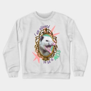 Let me be messy! Crewneck Sweatshirt